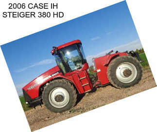 2006 CASE IH STEIGER 380 HD