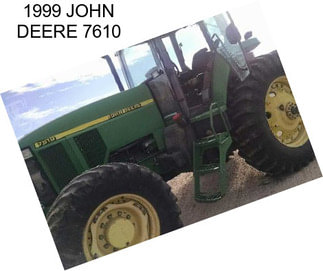 1999 JOHN DEERE 7610