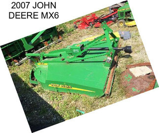 2007 JOHN DEERE MX6