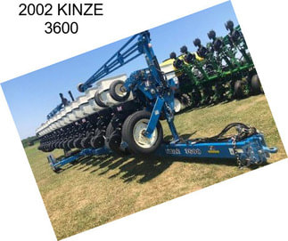 2002 KINZE 3600