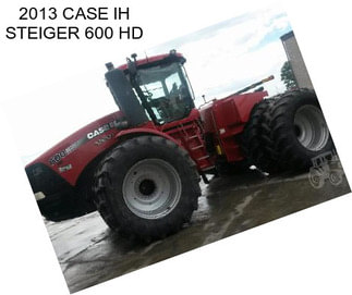 2013 CASE IH STEIGER 600 HD