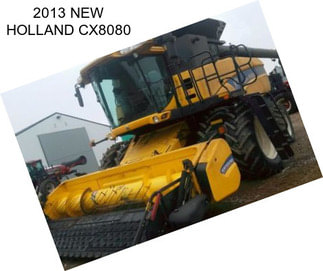 2013 NEW HOLLAND CX8080