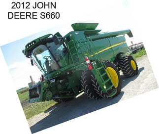 2012 JOHN DEERE S660