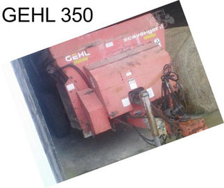 GEHL 350