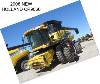 2008 NEW HOLLAND CR9060