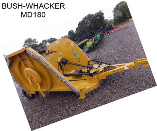 BUSH-WHACKER MD180