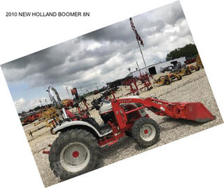 2010 NEW HOLLAND BOOMER 8N