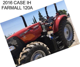 2016 CASE IH FARMALL 120A