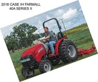 2018 CASE IH FARMALL 40A SERIES II