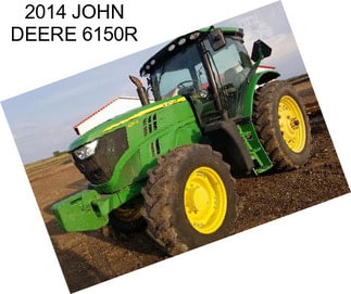 2014 JOHN DEERE 6150R