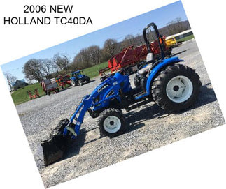 2006 NEW HOLLAND TC40DA