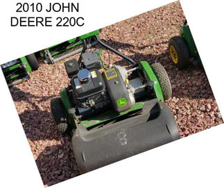 2010 JOHN DEERE 220C