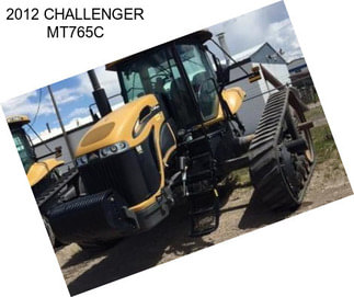 2012 CHALLENGER MT765C