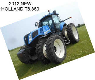 2012 NEW HOLLAND T8.360