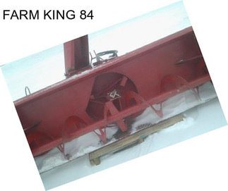 FARM KING 84