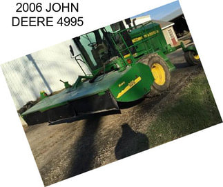 2006 JOHN DEERE 4995