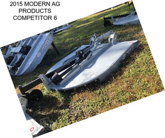 2015 MODERN AG PRODUCTS COMPETITOR 6