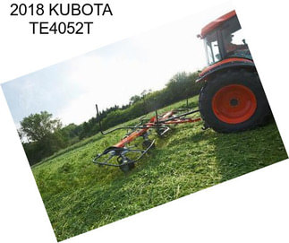 2018 KUBOTA TE4052T