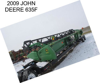 2009 JOHN DEERE 635F