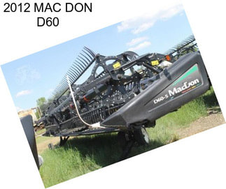 2012 MAC DON D60