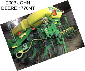 2003 JOHN DEERE 1770NT