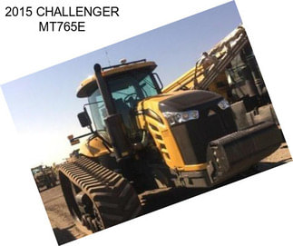 2015 CHALLENGER MT765E