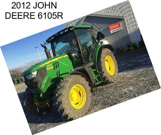 2012 JOHN DEERE 6105R