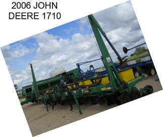 2006 JOHN DEERE 1710