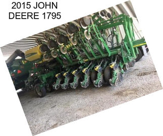 2015 JOHN DEERE 1795