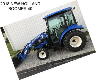 2018 NEW HOLLAND BOOMER 40