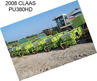 2008 CLAAS PU380HD