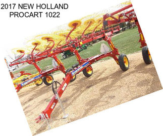 2017 NEW HOLLAND PROCART 1022