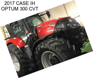 2017 CASE IH OPTUM 300 CVT