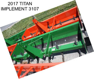 2017 TITAN IMPLEMENT 3107