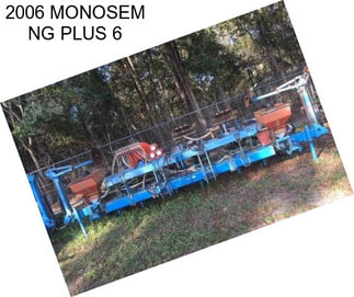 2006 MONOSEM NG PLUS 6