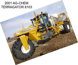 2001 AG-CHEM TERRAGATOR 6103