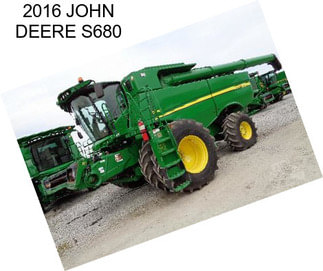 2016 JOHN DEERE S680