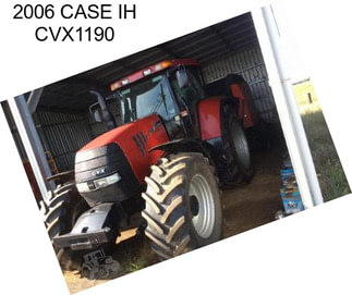 2006 CASE IH CVX1190