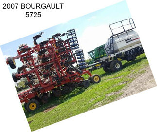 2007 BOURGAULT 5725