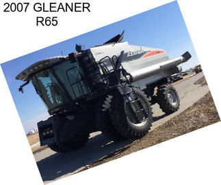 2007 GLEANER R65