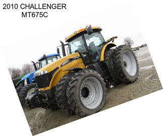 2010 CHALLENGER MT675C