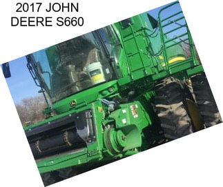 2017 JOHN DEERE S660