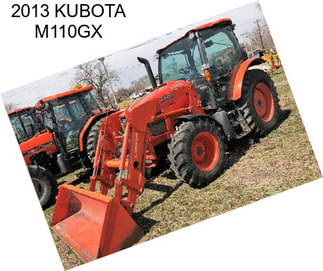 2013 KUBOTA M110GX