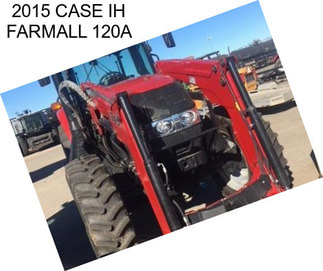 2015 CASE IH FARMALL 120A