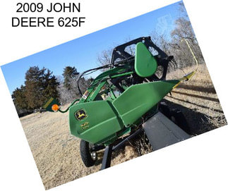 2009 JOHN DEERE 625F