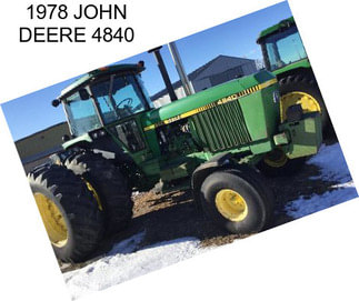 1978 JOHN DEERE 4840