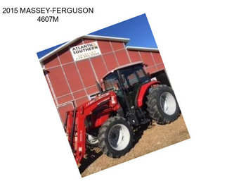 2015 MASSEY-FERGUSON 4607M