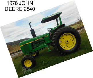 1978 JOHN DEERE 2840