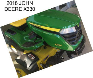 2018 JOHN DEERE X330