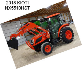 2018 KIOTI NX5510HST